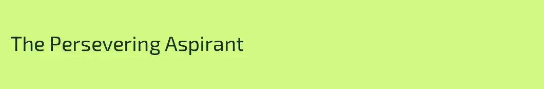The Persevering Aspirant